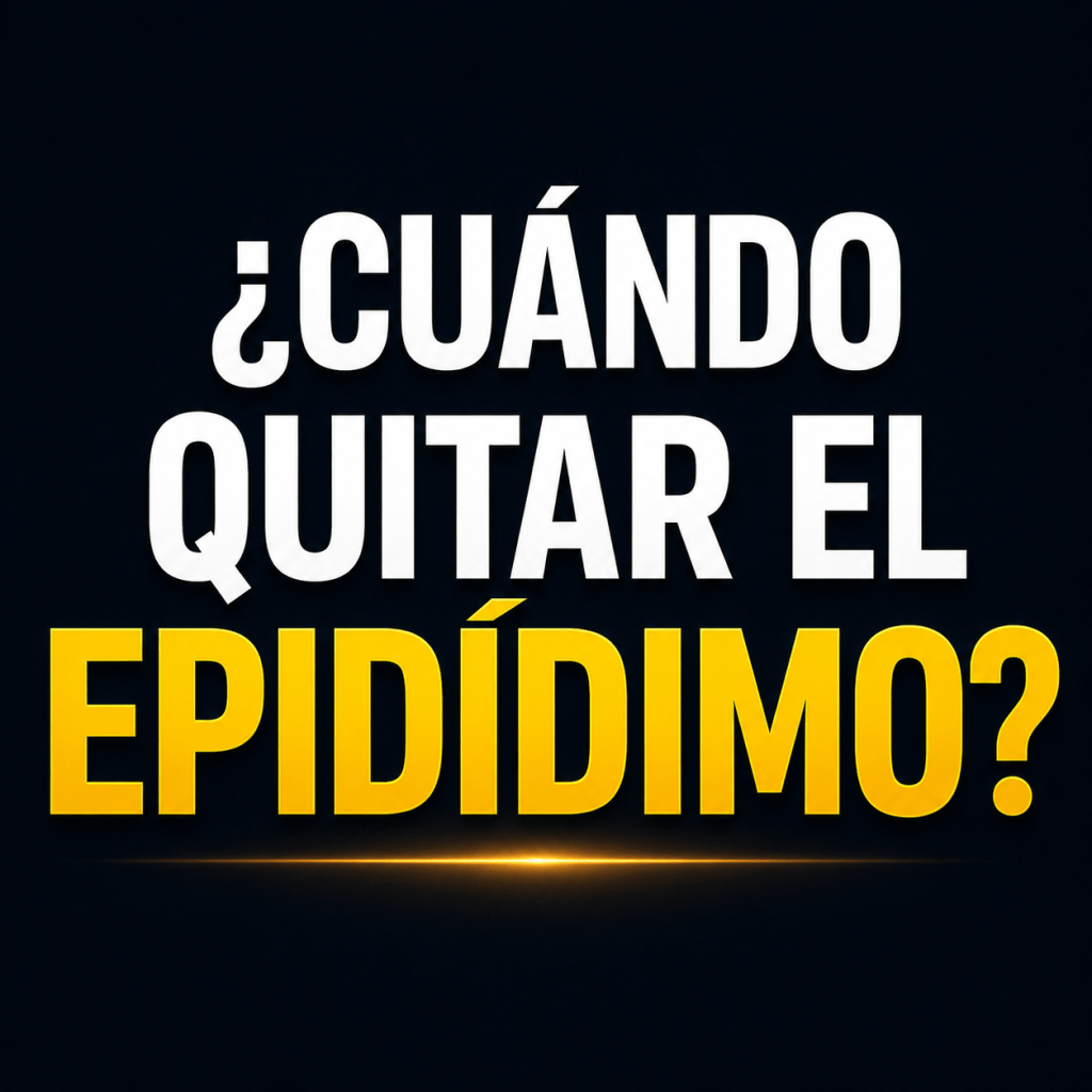 Cuando quitar el epidídimo